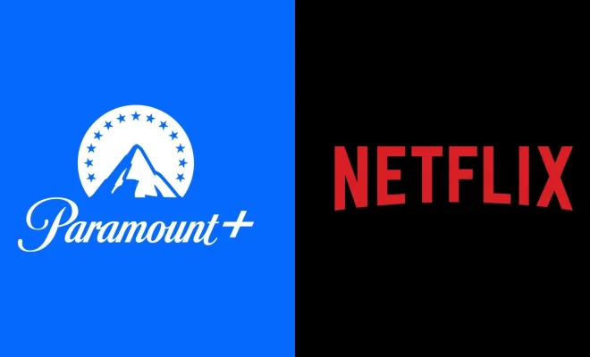 Paramount PLus y Netflix